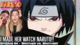 ITACHI UCHIHA VS SASUKE UCHIHA!! JIRAYA TO THE RESCUE!! Girlfriend's Reaction Naruto Episode 84