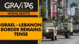 Israel-Palestine War | Israel VS Hezbollah: A New War? | Gravitas Highlights