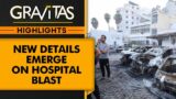 Israel-Palestine War: Who Bombed the al-Ahli Hospital In Gaza? | Gravitas Highlights