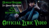 It's Always Wednesday – Aurelio Voltaire –  Lyric Video (PHOTO SENSITIVITY WARNING!)