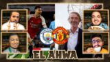 JIM RATCLIFFE TAKEOVER MANCHESTER UNITED! NO QATAR! ARSENAL VS CHELSEA PREVIEW! EL AHWA EP26!