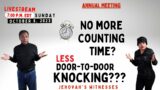 Jehovah's Witnesses: No More Counting Time = Less Door Knocking???
