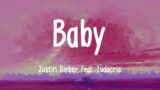 Justin Bieber – Baby (Lyrics) ft. Ludacris