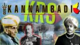 KANNAMBADI KRS DAM STORY | KAVERI RIVER DISPUTE | BRITISH Govt vs KRS (Kaveri) | KANNADA | MANDYA |