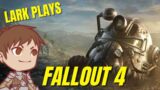 Lark Plays: Fallout 4 (Day 8)
