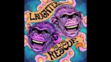 Laughter to the Rescue, Ep. 2 – Monkey Brains Playing with Bazookas!