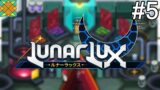 Let's Play LunarLux (PC) – #5: Scientific Meeting