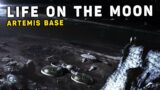 Life on the Moon: Artemis Base