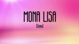 Limi – Mona Lisa (Lyrics) [7clouds Release]