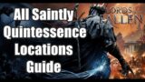 Lords of The Fallen – All Saintly Quintessence Locations Guide (So Far)