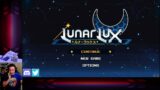 Lunar Force: Mega Girl Lux | LunarLux [Part 1]