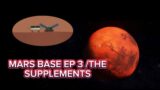 MARS BASE /EP 3 /SUPPLIES