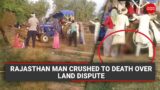 Man crushed to death as brother drives tractor over him eight times in Rajasthan