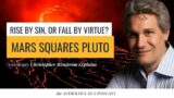 Mars Squares Pluto: The Last Cardinal Square in Libra & Capricorn w/ Astrologer Christopher Renstrom