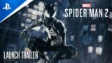Marvel's Spider-Man 2 – Launch Trailer I PS5 Games
