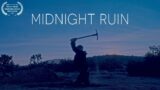 Midnight Ruin | Short Film, Drama-Thriller