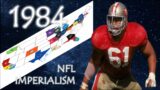 NFL IMPERIALISM: 1984 on TSB3
