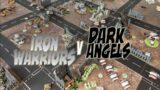 Net Epic Battle Report: Iron Warriors v Dark Angels (Warhammer 40,000)