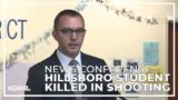 News conference: Hillsboro superintendent addresses shooting death of student
