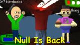 Null Is Back – Baldi's Basics Mod