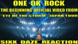 ONE OK ROCK: The Beginning Live Sixx Daze Reaction #oneokrock #thebeginninglive