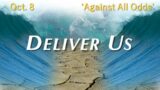 Oct. 8, 2023 – 10 am Worship – Exodus:  Against All Odds'