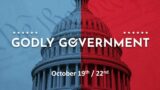 October 22 – Godly Government