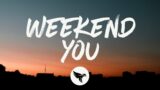 Owen Riegling – Weekend You (Lyrics)
