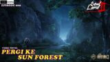 PERGI KE SUN FOREST – Episode 669 Versi Novel || Spoiler SOUL LAND 2 : The Unrivaled Tang Sect