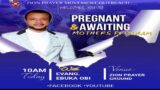 PREGNANT & AWAITING MOTHERS PROGRAM || 10TH OCTOBER, 2023.