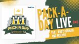 Pack-A-Day Live!!!!