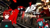 Persona 5 Royal Episode 1 – Angsty Teenagers Form The Phantom Thieves