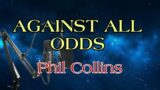 Phil Collins – Against All Odds | Karaoke Version