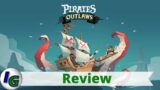 Pirates Outlaws Review on Xbox
