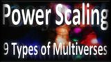 Power Scaling 9 Types of Multiverses (Beyond Boundless EP:8)