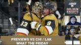 Previews vs. Blackhawks and Kings / Shane Pinto suspension / What the Friday