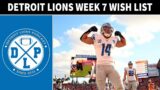 Quick Hits: Detroit Lions Week 7 Wish List | Detroit Lions Podcast