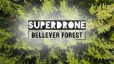 Relaxing Forest Flight | SUPERDRONE