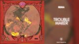 Rema – Trouble Maker (432Hz)