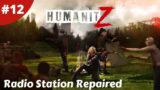 Repairing The Radio Tower & Looting Hudson City – Humanitz – #12 – Gameplay