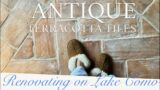 Restoring ANTIQUE TERRACOTTA tiles in our Italian villa / DIY