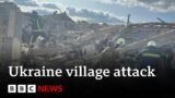 Russian strike on village kills at least 51 people in north-east Ukraine – BBC News