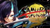 SAMURAI Survivor -Undefeated Blade- | GamePlay PC