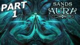 SANDS OF AURA Gameplay Walkthrough Part 1 – KNIGHT-TO-BE (FULL GAME)