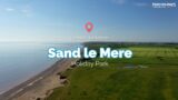 Sand le Mere Holiday Park – Holidays & Short Breaks 2023