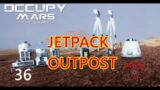 Setting up an OUTPOST on MARs – Occupy Mars Day 36