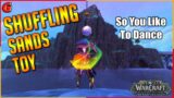 Shuffling Sands Toy – World of Warcraft