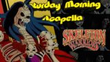 Skeleton Warriors Theme – Saturday Morning Acapella