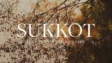 Special Sukkot Home Worship Video Resource