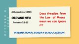 Sunday school Lesson – "Old and New" – October 8, 2023